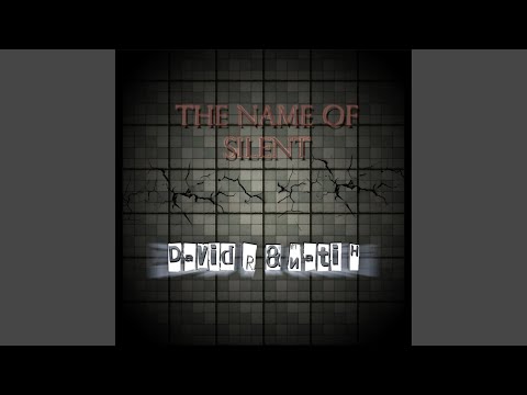 The Name Of Silent (Original Mix)