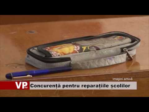 Concurență mare pentru reparațiile școlilor