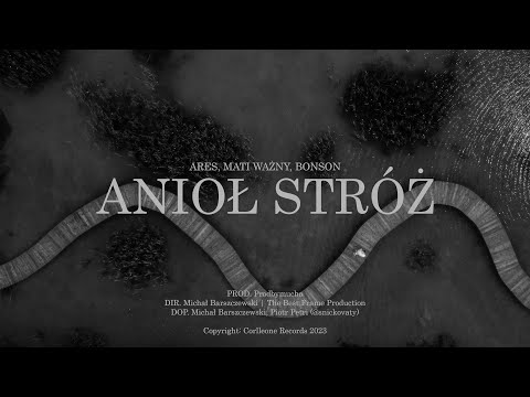 ArEs-Anioł Stróż feat Mati Ważny,Bonson prod.Mucha (Official Video)