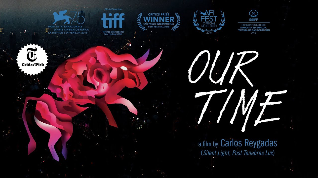Our Time - Official Trailer (2019)