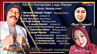 Download lagu Album Kumpulan lagu Dangdut Banjar Karya Cipta Nanang Irwan terbaru 2024 mp3 Download lagu Album Kumpulan lagu Dangdut Banjar Karya Cipta Nanang Irwan terbaru 2024 mp3