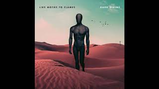 Like Moths To Flames - From the Dust Returned "clean version"