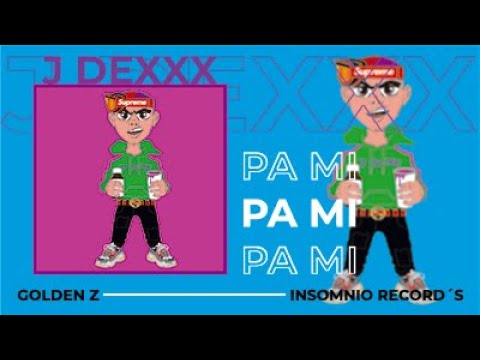 J. DEXXX PA' MI (Oficial Audio)