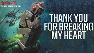 Ben Folds - Thank you for Breaking my Heart  (From Apartment Requests Stream)