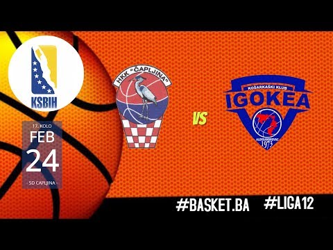 LIVE I HKK Čapljina vs KK Igokea ◙ LIGA 12 KSBIH ◙ 17 KOLO ◙ 2019/2020