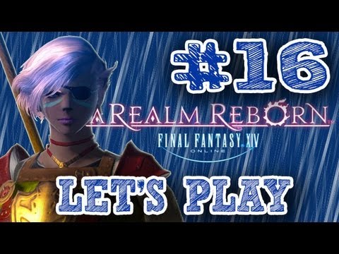 Let's Play - Final Fantasy XIV: A Realm Reborn - Part 16: Monsters