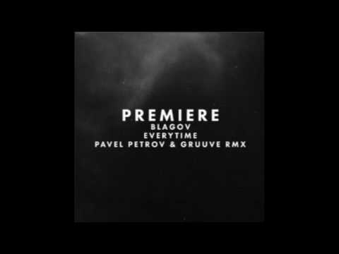 Blagov - Everytime (Pavel Petrov & Gruuve remix) | New Violence Records