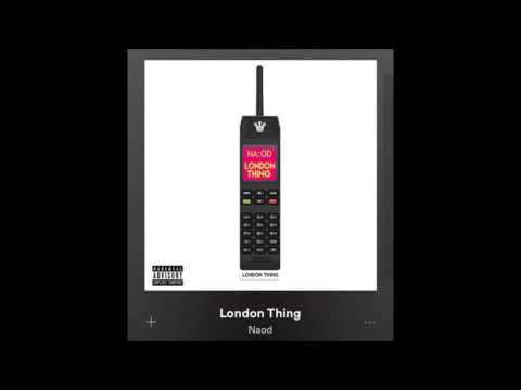 Naod - London Thing (Naod Officiall Music video)