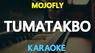 TUMATAKBO - Mojofly (The Lost Recipe OST) 🎙️ [ KARAOKE ] 🎵