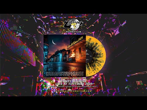 Dumpstaphunk - 'Live at Tipitina's 2025' - Make It After All