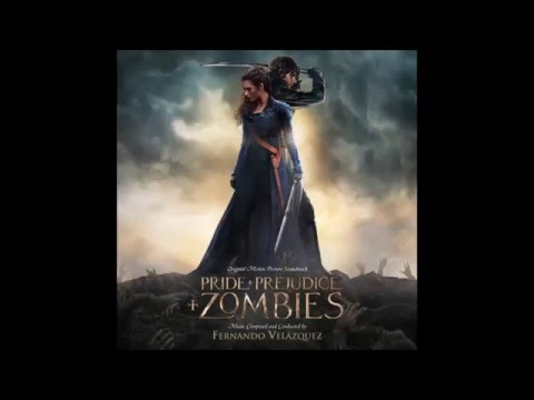Fernando Velázquez - We Are Under Attack! (Pride and Prejudice and Zombies OST)