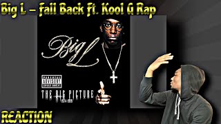 OMG! Big L - Fall Back feat. Kool G Rap REACTION!