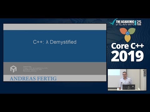 Core C++ 2019 :: Andreas Fertig :: λ Demystified