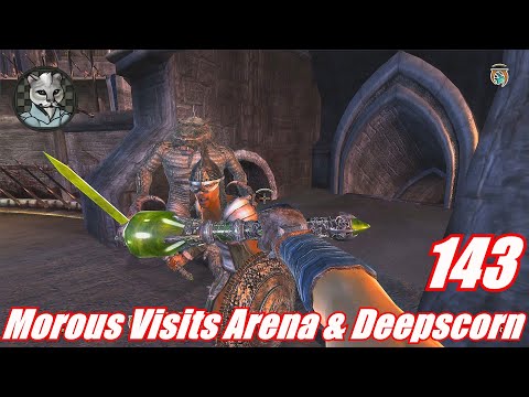 The Elder Scrolls IV: Oblivion - Let's Play 143 - Morous Goes to the Arena and Deepscorn