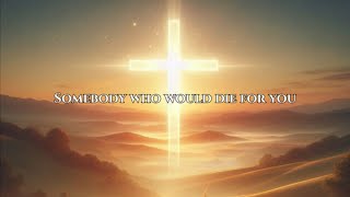 Tracy Lawrence - Somebody Who Would Die For You (Lyrics)