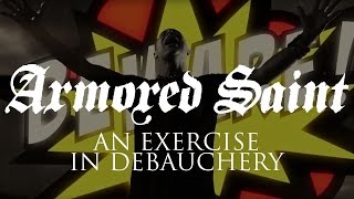 Armored Saint "An Exercise in Debauchery" (OFFICIAL VIDEO)