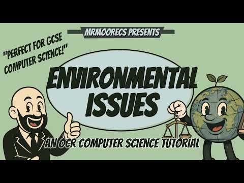 Environmental Impact - OCR GCSE (J277) 9-1 Computer Science