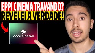 EPPI CINEMA - EPPI CINEMA Vale a Pena? EPPI CINEMA Grátis? EPPI CINEMA Recarga? EPPI CINEMA Nuvem?