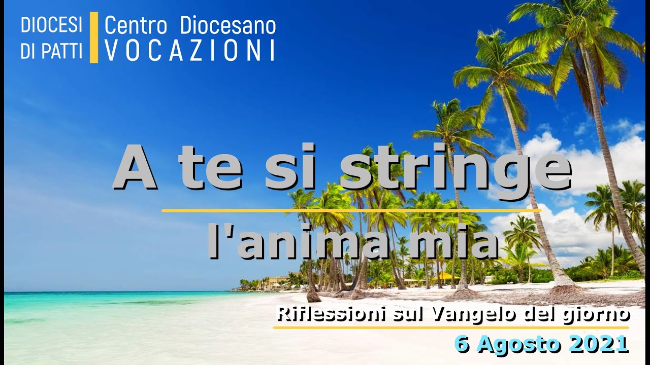 Watch Now La Parola del giorno 6 Agosto 2021 La Parola del giorno 6 Agosto 2021