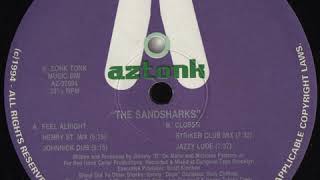 The Sandsharks ‎– Feel Alright (Jazzy Lude)(1994)