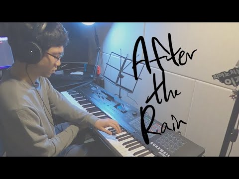 After The Rain Piano Video