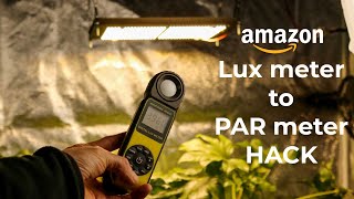 LUX meter to PAR meter hack | Use a cheap LUX meter to measure PAR