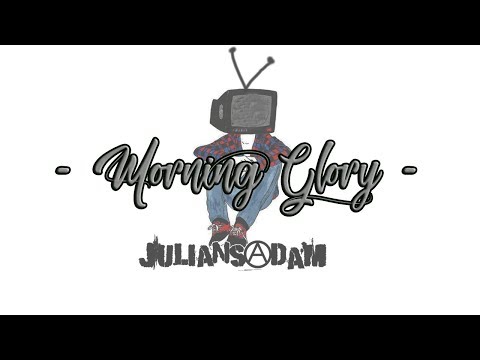 JULIANSADAM - MORNING GLORY