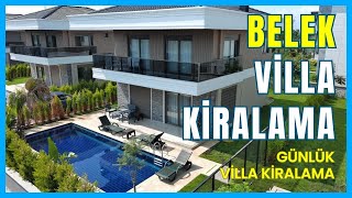 Lüks ve Konforun Buluştuğu Nokta - Belek Günlük Kiralık Villa
