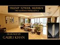 TRUMP Tower Mumbai Worli 4BHK Study 2975 SqFt Designed By Gauri Khan Real Estate 4K