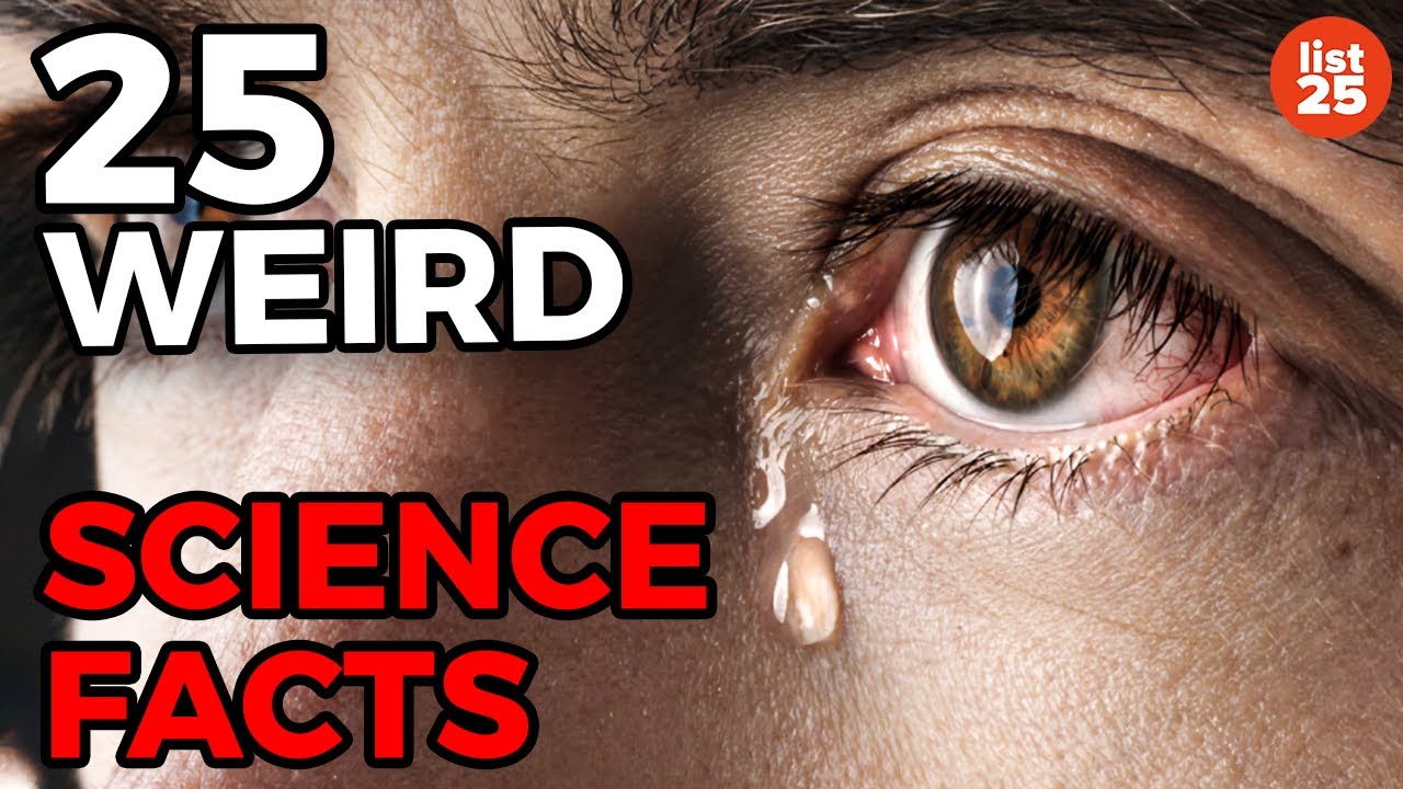 25 WEIRD Science Facts You May Not Know