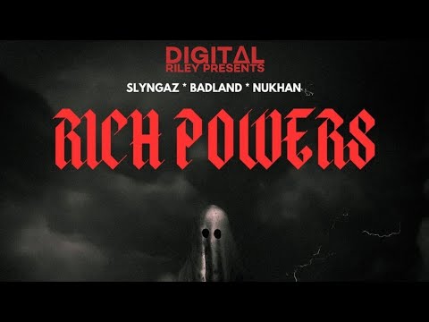 Slyngaz x BADLAND x Nukhan – Rich Powers (Official Track -:- 2025) - DiGiTΔL RiLeY™