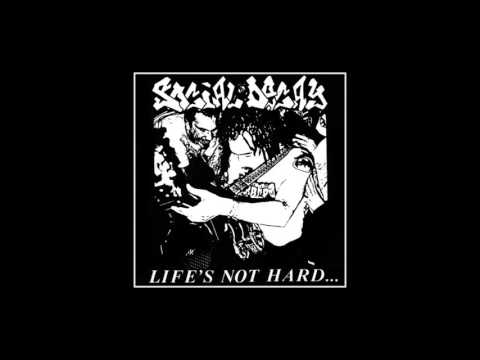 Social Decay - Life's Not Hard.... EP 1990