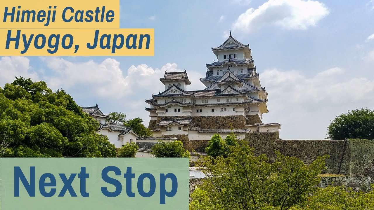 Himeji Castle || Hyogo, Japan || NEXT STOP