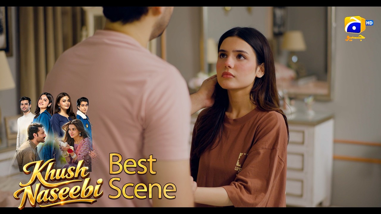 Khush Naseebi Episode 58 | 𝐁𝐞𝐬𝐭 𝐒𝐜𝐞𝐧𝐞 𝟎𝟒 | Tuba Anwar - Osama Tahir | Har Pal Geo