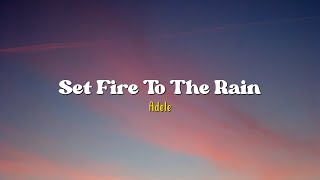 Set Fire To The Rain – Adele [Speed Up] | (Lyrics & Terjemahan)