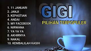 Download lagu GIGI FULL ALBUM TERPOPULER TANPA IKLAN - TAHUN 2025 mp3