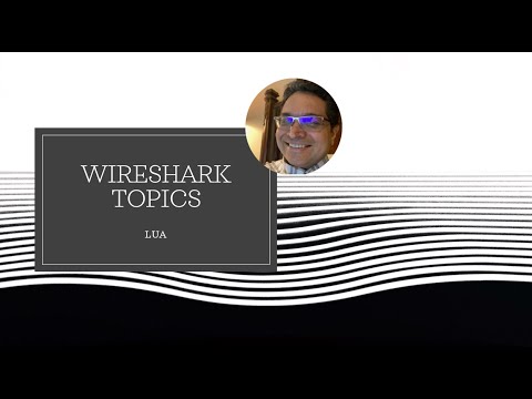 Lua Dissector - 1 : Introduction to dissecting protocols using wireshark Lua