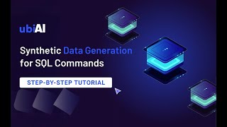 Synthetic Data Generation for SQL Commands: Step-by-Step Tutorial