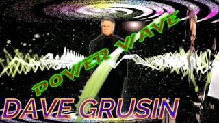 DAVE GRUSIN (POWER WAVE) FROM JAZZKAT GROOVES