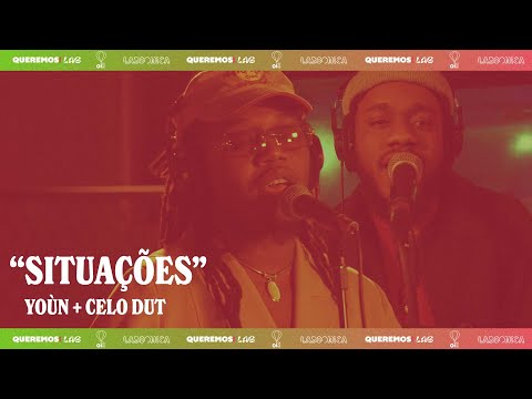 Queremos! Lab - YOÙN e Celo Dut - "Situações"