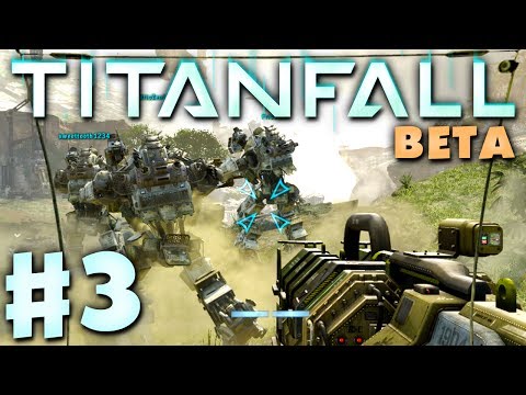 Titanfall Beta Gameplay Walkthrough Part 3 - Last Titan Standing in 1080p HD (PC, Xbox One)