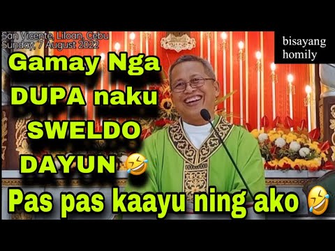August 7, 2022 Gamay Nga DUPA ni Padre SWELDO DAYUN 🤣 | Fr Ciano Ubod