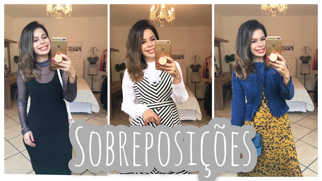 SOBREPOSIÇÕES SIMPLES E FÁCEIS - LOOKS LINDOS