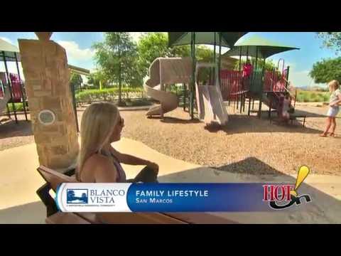 Brookfield Residential Presents "Blanco Vista - Family Lifestyle" in San Marcos Texas