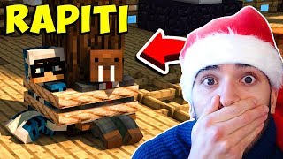 HANNO RAPITO I MIEI AMICI!! - Minecraft ITA