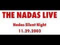 The Nadas Live | Nadas Silent Night