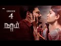 NAAM S2 நாம் S2 EP4 Breakthrough Tamil Web Series