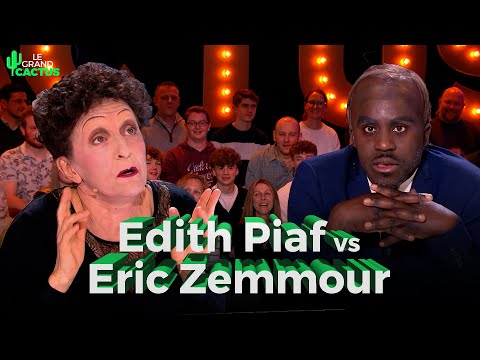 Edith Piaf vs Eric Zemmour | Cécile Giroud & Kody | Le Grand Cactus 152