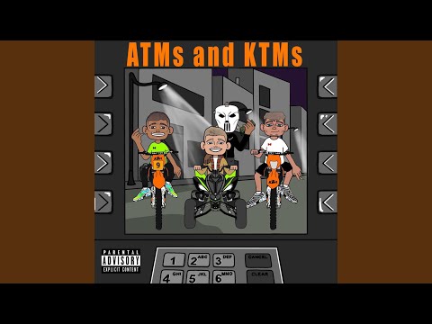 ATM's And KTM's (feat. Marky B, Didgit & M.87)