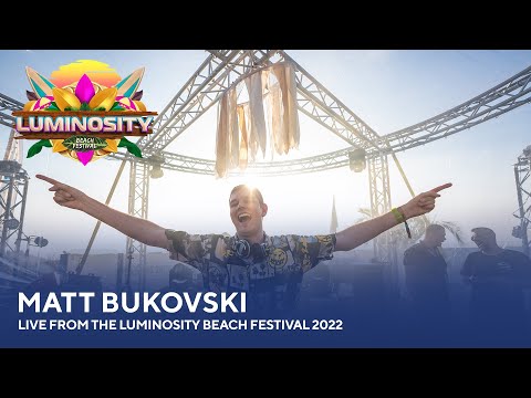 Matt Bukovski - Live from the Luminosity Beach Festival 2022 #LBF22